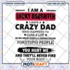Lucky Daughter Crazy Dad SVG Funny Design for Family Humor