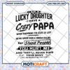 Lucky Daughter Crazy Papa SVG