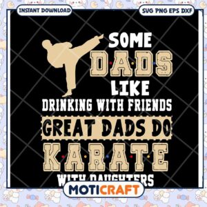 Karate Dad SVG Drinking with Friends