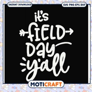 Its Field Day Yall SVG Cut File