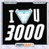 Iron Man I Love You 3000 SVG 1 Iron Man I Love You 3000 SVG
