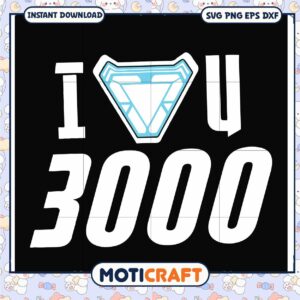 Iron Man I Love You 3000 SVG