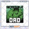 Incredible Hulk Dad SVG PNG EPS DXF 1 Incredible Hulk Dad SVG PNG EPS DXF