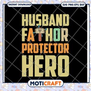 Husband Father Protector Hero SVG