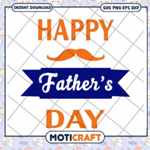 Happy Fathers Day SVG Cut File