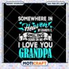 Grandpa Heaven SVG, PNG, EPS, DXF