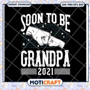 Grandpa 2021 SVG PNG EPS DXF