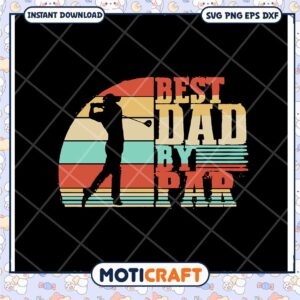 Golf Dad SVG Best Dad by Par Design