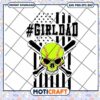 Girl Dad Softball Skull SVG 2 Girl Dad Softball Skull SVG