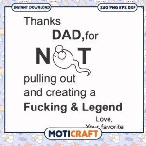 Funny Dad SVG Thanks for Not Pulling Out