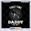 First Time Daddy SVG Cut File 2021 1 First Time Daddy SVG Cut File 2021