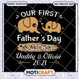First Fathers Day Together SVG Elephants