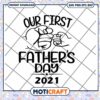 First Father's Day SVG Design for New Dads Instant Download 1 First Father's Day SVG Design for New Dads Instant Download