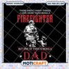 Firefighter Dad SVG PNG EPS DXF Cut File