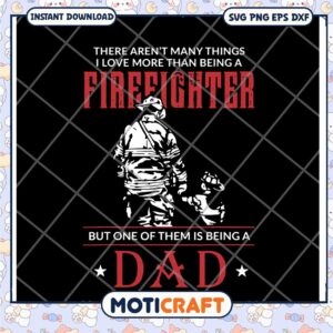 Firefighter Dad SVG PNG EPS DXF Cut File