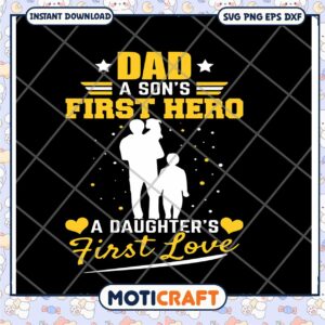 Father and Child SVG Design Dad First Hero Daughter Love