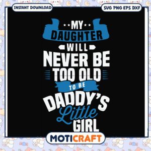 Daddys Little Girl SVG Cut File