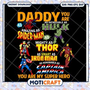 Daddy You Are My Superhero SVG Design for Father's Day Gift