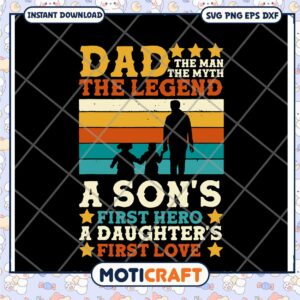 Dad SVG The Legend, Sons First Hero