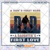 Dad SVG Sons First Hero Daughters First Love