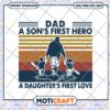 Dad SVG Son's First Hero, Daughter's First Love
