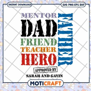 Dad SVG Mentor Friend Teacher Hero