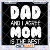 Dad Mom Agree Best SVG Cut File 2 Dad Mom Agree Best SVG Cut File