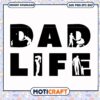 Dad Life SVG Cut File Instant Download 2 Dad Life SVG Cut File Instant Download