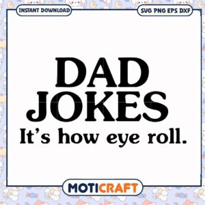 Dad Jokes SVG Cut File Instant Download