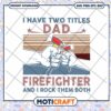 Dad Firefighter SVG Design 2 Dad Firefighter SVG Design