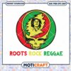 Grateful Dead Roots Rock Reggae Svg, Skull Svg, Roots Rock Reggae Svg