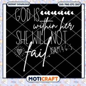 God is Within Her She Will Not Fall svg
