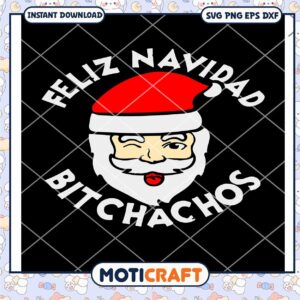 Feliz Navidad Bitchachos Svg