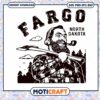Fargo North Dakota SVG, Paul Bunyan Lumberjack Svg, Fargo svg