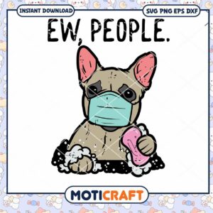 Ew People French Bulldog Mask Svg