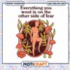 Everything You Want Is On The Other Side Of Fear Svg, Fear Svg
