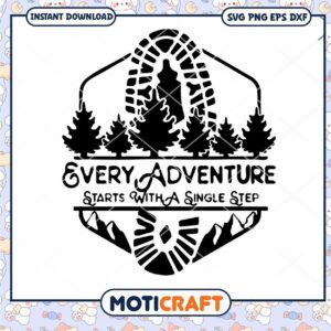 Every Adventure Starts With A Single Step Svg