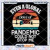 Even A Global Pandemic Could Not Stop Me Vintage Svg, vintage svg