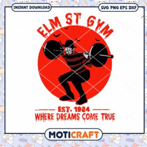 ELM ST Gym Where Dreams Come True Svg