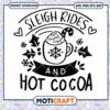 Sleigh Rides And Hot Cocoa Svg, Hot Cocoa Svg, christmas drinks svg