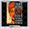 Retro Black Girl I Have Decided To Stick With Love Svg, retro girl svg
