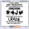 I may seem quiet and reserved svg, chickens svg, rooster svg