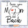 I Love You To The Moon And Back Svg, butt outline svg, butt svg