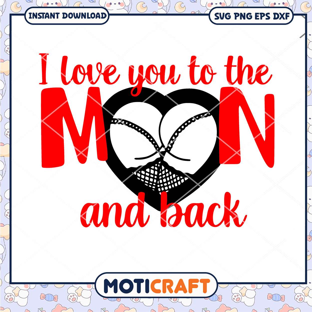 I Love You To The Moon And Back Butt Svg, Moon Svg, butt svg I Love You To The Moon And Back Butt Svg, Moon Svg, butt svg