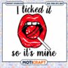 I Licked It So It's Mine Sucker Lollipop Red Lips Svg, sexy lips svg 1 I Licked It So It's Mine Sucker Lollipop Red Lips Svg, sexy lips svg