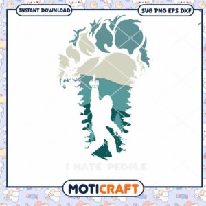 I Hate People Bigfoot Middle Finger svg, Bigfoot SVG, forest svg