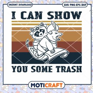 I Can Show You Some Trash Svg, Animal Funny Svg, civet svg