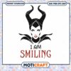 I Am Smileing Maleficent Svg, Maleficent Svg, Halloween Svg