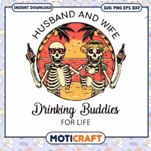 Husband And Wife Drinking Svg, Drinking Svg, Husband Svg