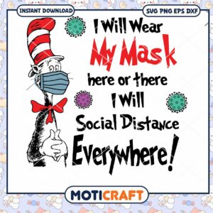 Dr seuss I Will Wear My Mask Here Or There Svg, Dr seuss svg